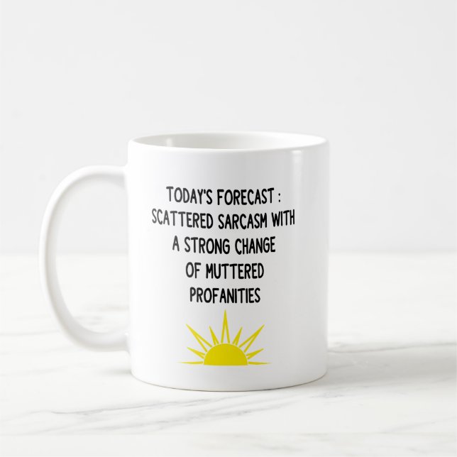Mug Prévisions de Travail Sarcasme Dispersé Avec Un Fo (Gauche)