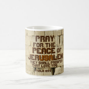 Mug Priez pour la paix de Jérusalem, Psaume 122:6