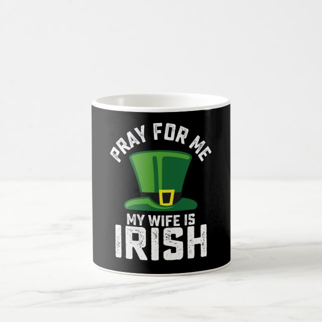 Mug Priez pour moi Ma femme est la Saint Patrick irlan (Centre)