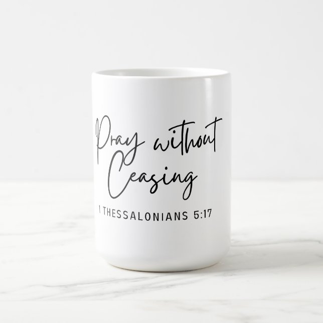 Mug Priez sans cesser 1 Thessaloniciens 5:19 (Centre)