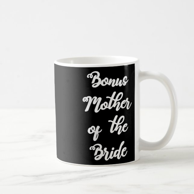 Mug Prime pour femmes Mère de la mariée Cute écrit à l (Droite)