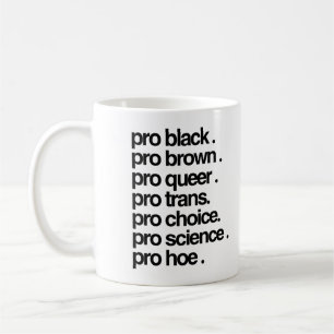 Mug Pro Black Pro Brown Pro Queer