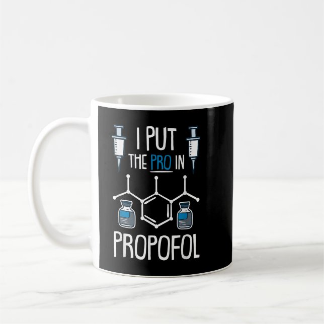 Mug Pro In Propofol Nurse Doctor Anesthesia Cadeau (Gauche)