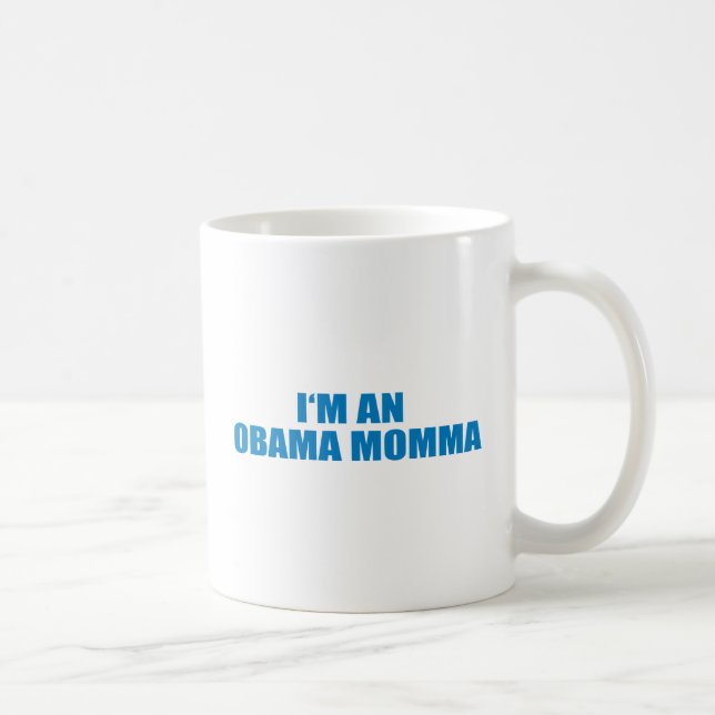 Mug Pro-Obama - je suis UNE MAMAN d'OBAMA (Droite)