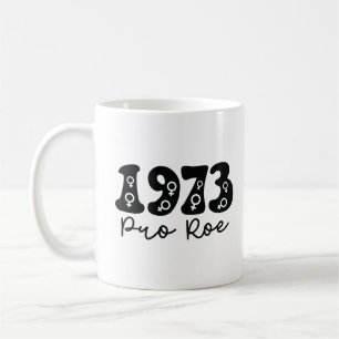 Mug Pro Roe 1973