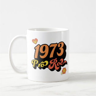 MUG PRO ROE 1973