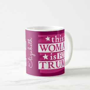 Mug pro Trump cette femme est pour Trump Personalized 