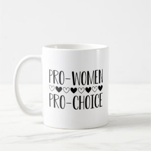 Mug Pro Women Pro Choice