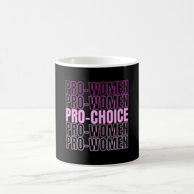 Mug Pro Women Pro Choice - Droits d'avortement (Centre)