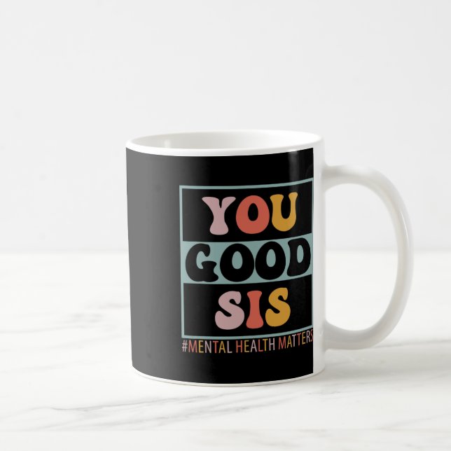 Mug Problèmes de santé mentale de bonne sœur (Droite)