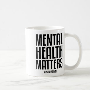 Mug Problèmes De Santé Mettre Fin À La Stigmatisation