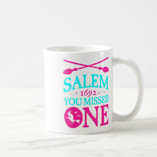 Mug Procès de sorcière Salem 1692 Vous Avez Manqué Une