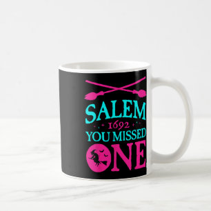 Mug Procès de sorcière Salem 1692 Vous Avez Manqué Une
