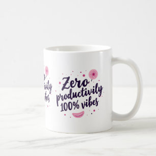 Mug Productivité zéro 100% Vibes Citation esthétique C