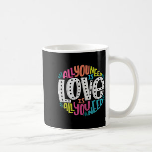 Mug Produit de la Saint-Valentin - Tout ce dont vous a