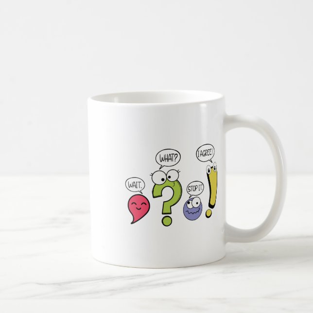Mug Prof de grammaire drôle Ponctuation Attendez quoi  (Droite)