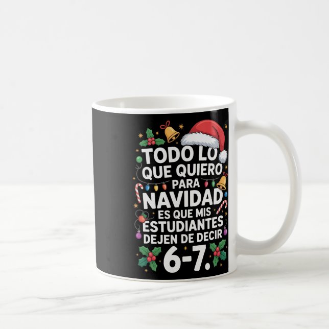 Mug Prof espagnol drôle arrête de dire 67 Mème Six Sep (Droite)