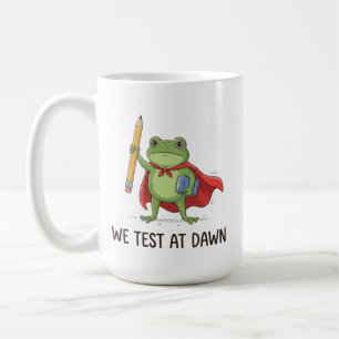 Mug Prof Frog Nous Testons à l'Aube Coordinateur de Jo