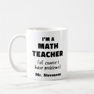 Mug Prof Humour Prof de Maths Citation Personnalisée