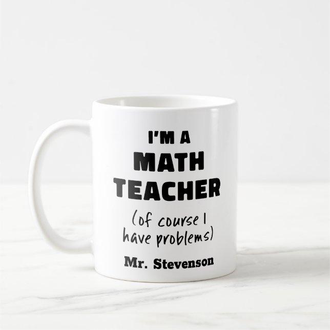 Mug Prof Humour Prof de Maths Citation Personnalisée (Gauche)