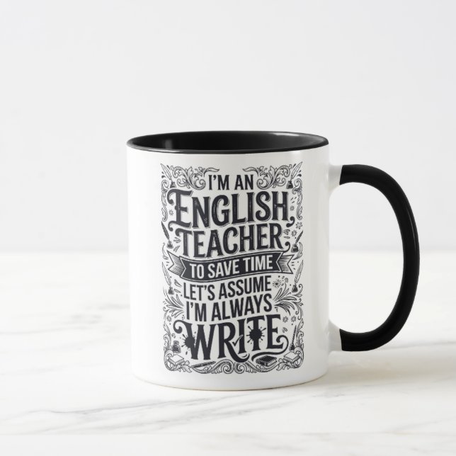 Mug Professeur d'anglais drôle toujours écrire une tas (Droite)
