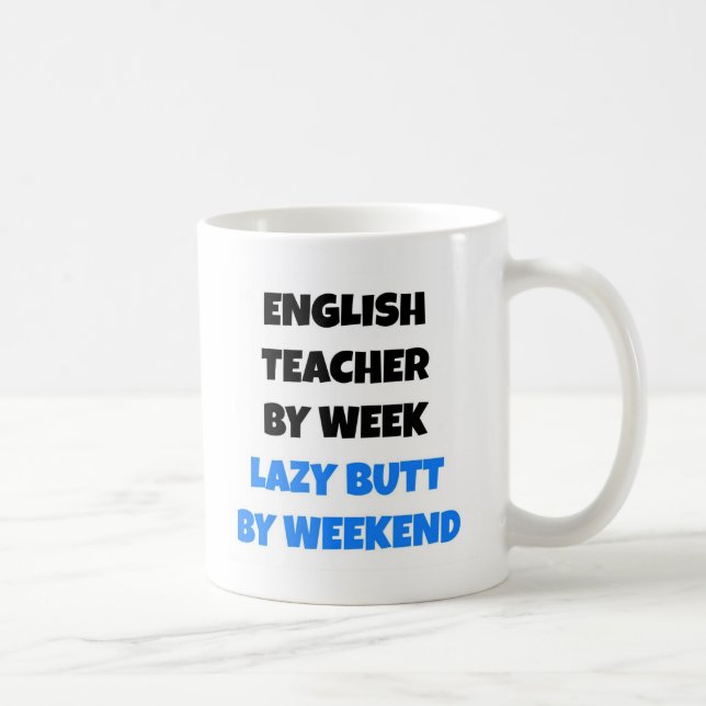 Mug Professeur d'anglais Lazy Butt (Droite)