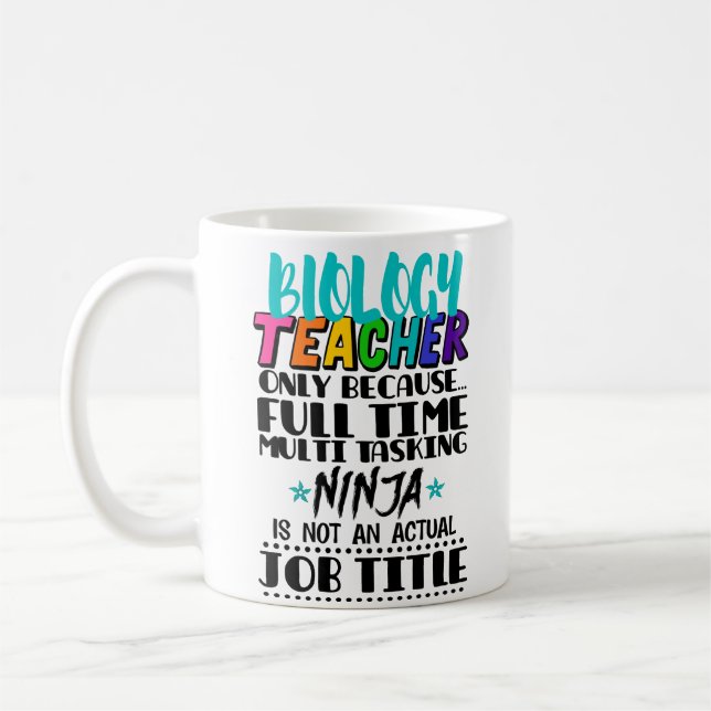 Mug Professeur de biologie seulement parce que plein t (Gauche)