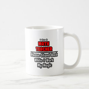Mug Professeur de mathématiques...Travailler ma magie