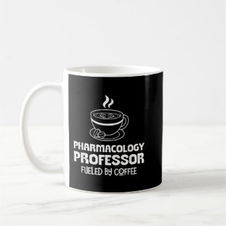 Mug Professeur de pharmacologie alimenté par le café