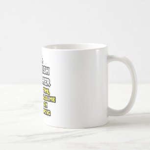 Mug Professeur Espagnol...Supposons Que Je Ne Me Tromp