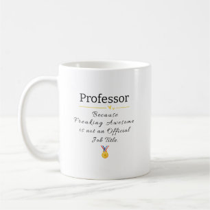 Mug Professeur - Freaking Awesome Titre du travail