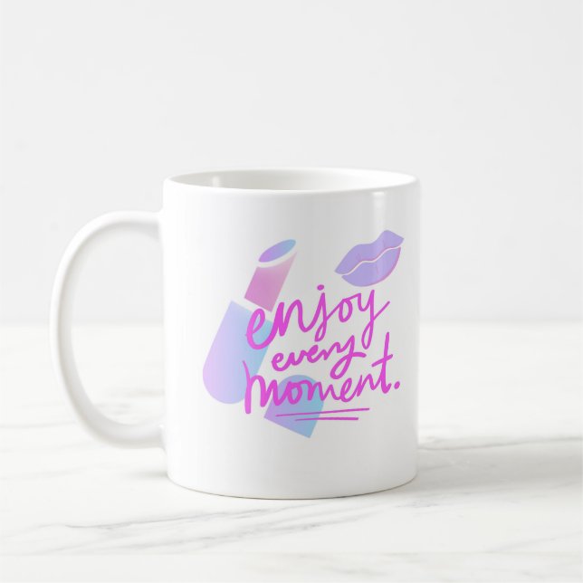 MUG PROFITEZ DE CHAQUE MOMENT (Gauche)