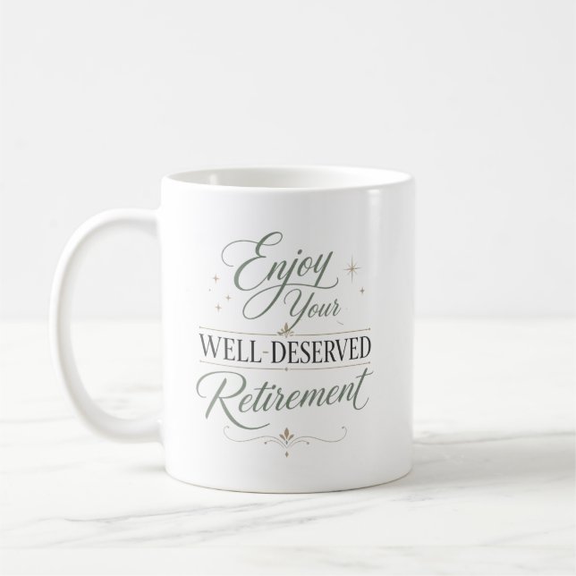 Mug Profitez de Vos Retraites Méritées  (Gauche)
