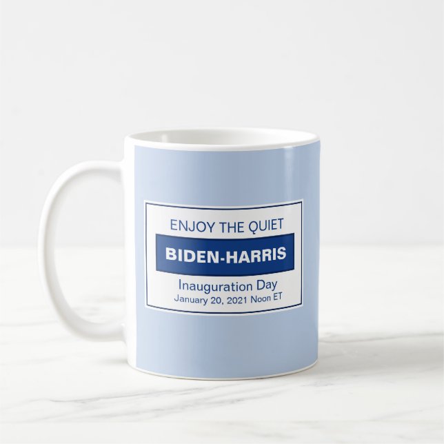 Mug Profitez Du Calme Biden Harris Inauguration (Gauche)