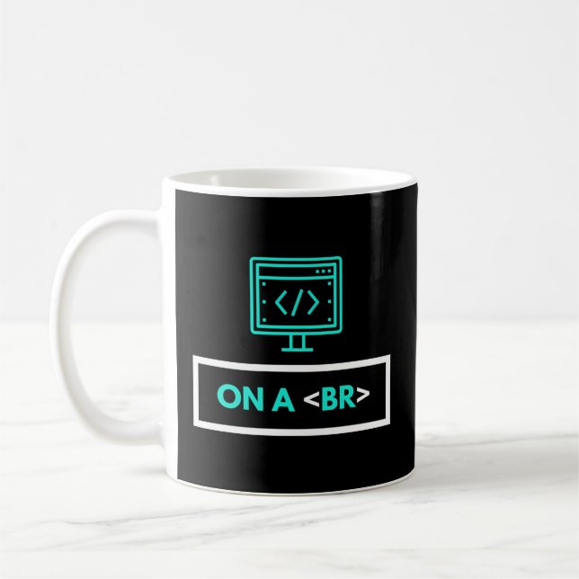 Mug Programmeur Ordinateur Code Html Iâ€™M Sur Un Cod  (Gauche)