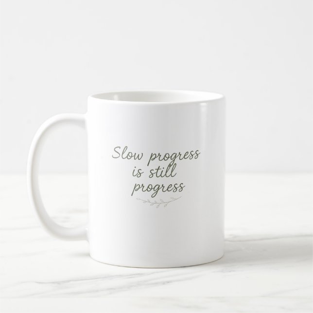 Mug Progrès Lent Est Toujours Progrès – Nature Minimal (Gauche)