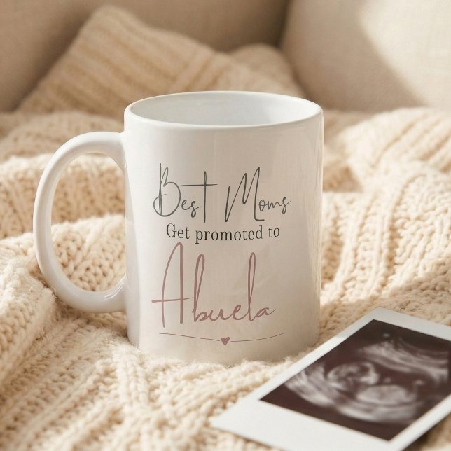 Mug Promoted to Abuela Gift Pregnancy Announcement (Best moms get promoted to Abuela mug
)