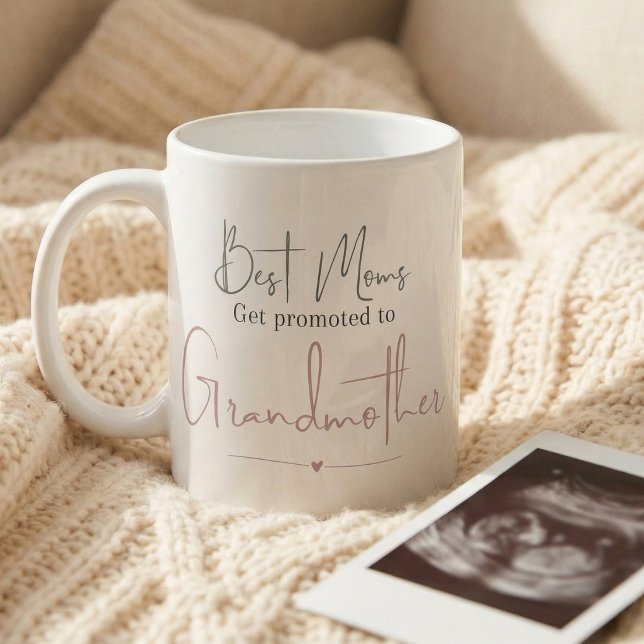 Mug Promoted to Grandmother Pregnancy Announcement (Best moms get promoted to Grandmother mug
)