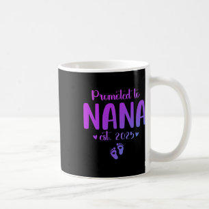 Mug Promu À Nana 2025 Nouvelle Mamie Est 2025 Mères