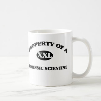 Mug Propriété d'un SCIENTIFIQUE LÉGAL