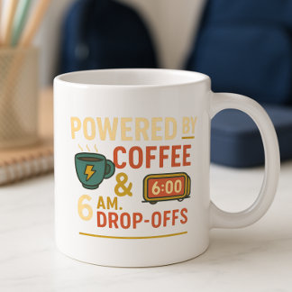 Mug Propulsé par café et 6 heures du matin Retour à l'