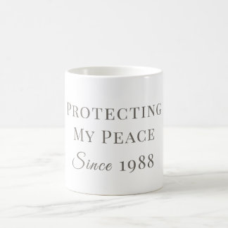 Mug Protéger Ma Paix Depuis [Année] – Personnalisé