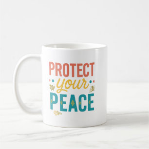 Mug Protégez votre paix - Motivation minimaliste