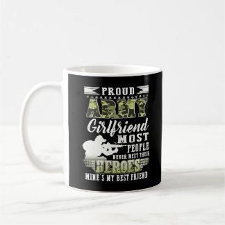 Mug Proud Army Girlfriend Most People