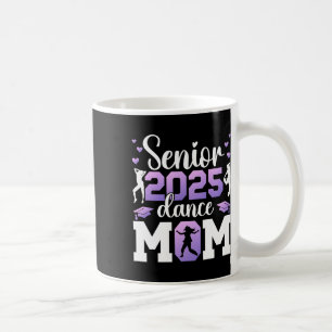 Mug Proud Dance Senior Maman 2025 Dancing Senior Mama