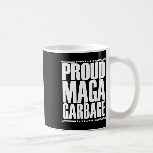 Mug Proud Mega Garbyge Trump Supporter 4  (Droite)