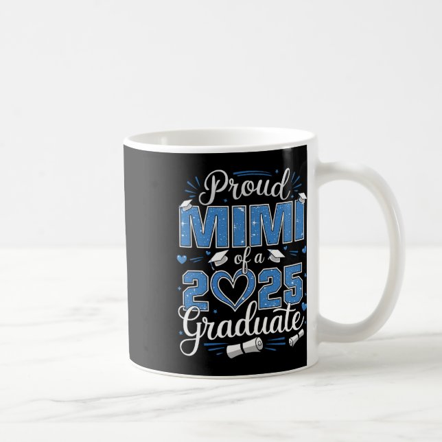 Mug Proud Mimi Of A Cl Of 2025 Graduate 2025 Senior Mi (Droite)