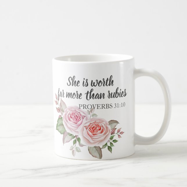 Mug Proverbes 31:10 D'une valeur bien plus grande que  (Droite)