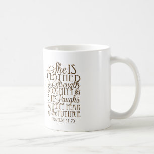 Mug Proverbes 31 - Vêtu du brun de force et de dignit