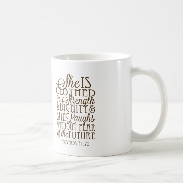 Mug Proverbes 31 - Vêtu du brun de force et de dignité (Droite)